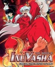 Inuyasha Pelicula 4: Fire On The Mystic Island 2004