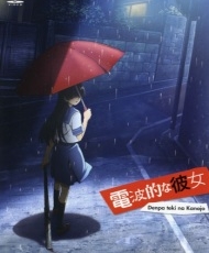 Denpa Teki Na Kanojo